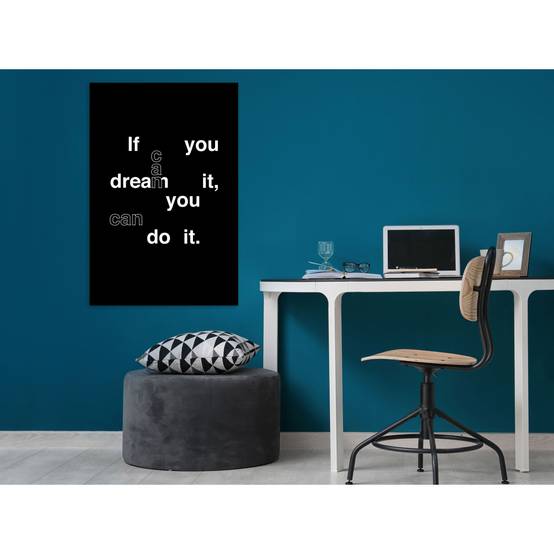 Tableau Imprimé "If You Can Dream It, You Can Do It" 40 x 60 cm - Image 2