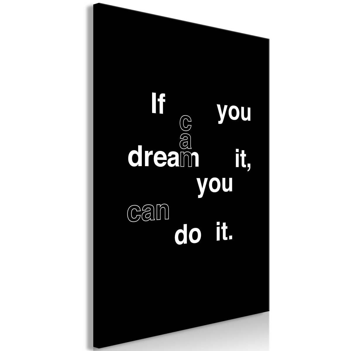 Tableau Imprimé "If You Can Dream It, You Can Do It" 80 x 120 cm - Imagen 1