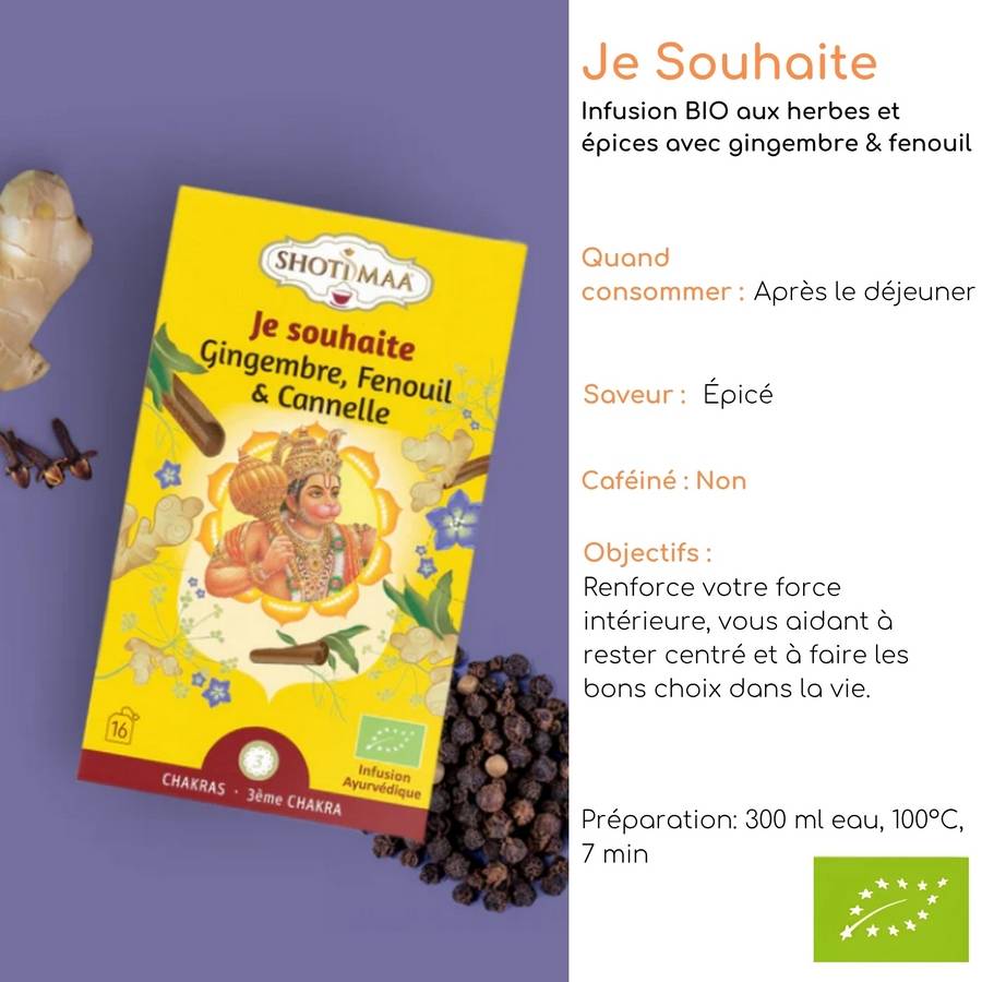 Tisane & Thé Bio Je Souhaite Gamme Chakra - Gingembre stimulant, fenouil doux et cannelle réconfortante - après repas - Image 2
