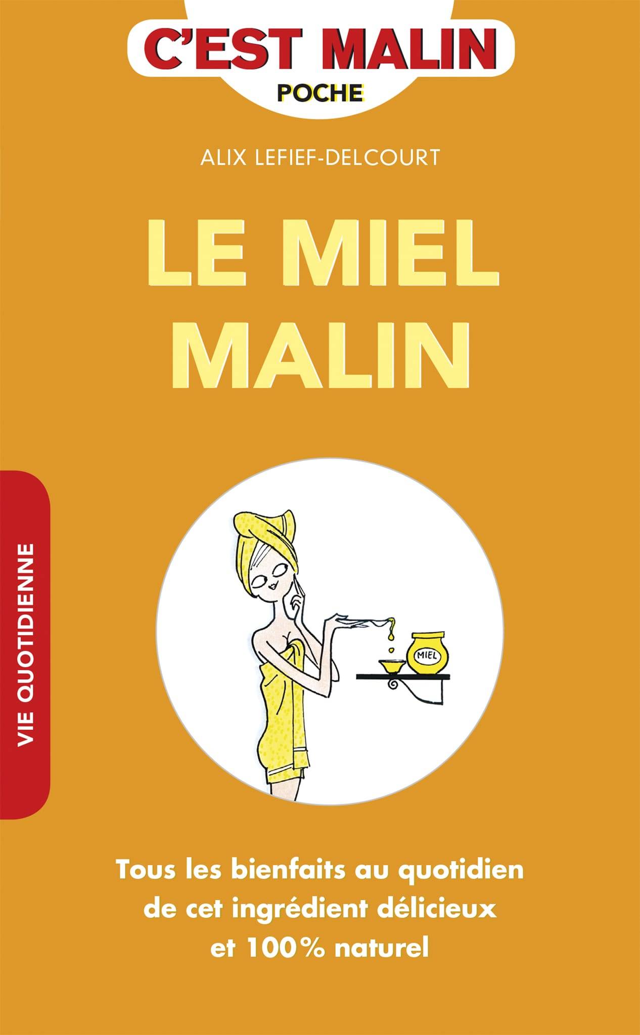 Leduc.S Editions - Le miel malin : tous les bienfaits au quotidien de cet ingrédient - Image 2