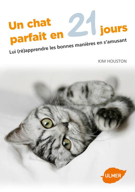 Ulmer - Un chat parfait en 21 jours