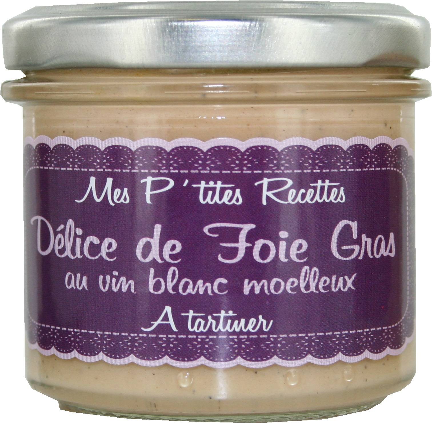 Mes petites recettes - Délice De Foie Gras Au Vin Blanc Moelleux 100G