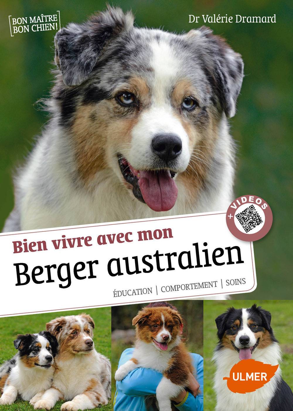 Ulmer - Bien vivre avec mon Berger Australien + Videos