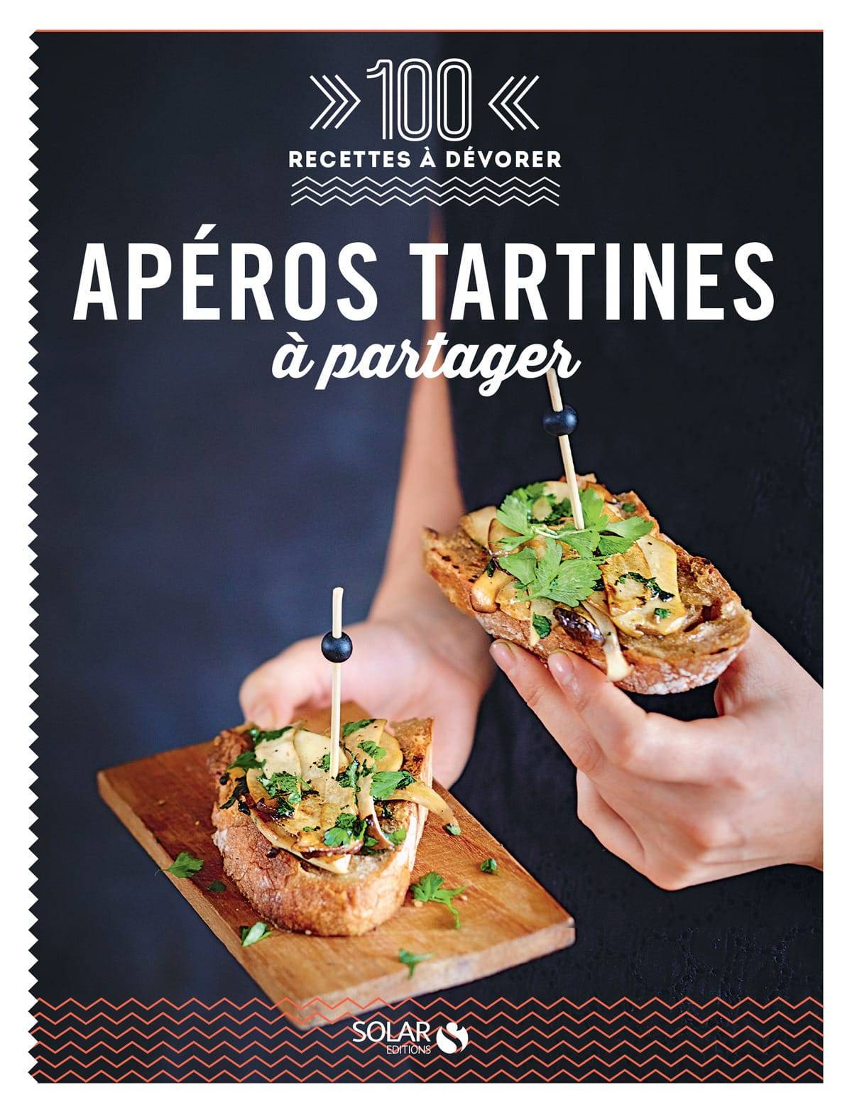 Aperitivos tostadas para compartir - 100 recetas para devorar