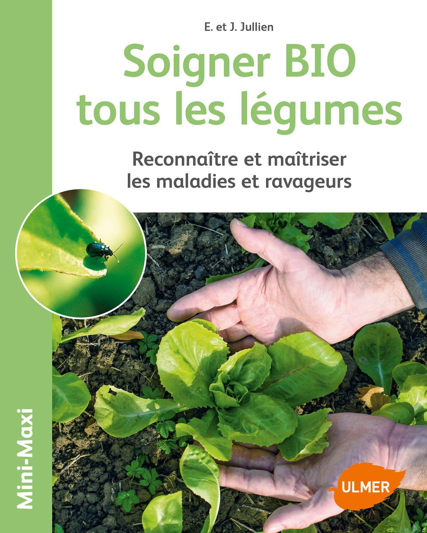 Ulmer - Soigner bio tous les légumes