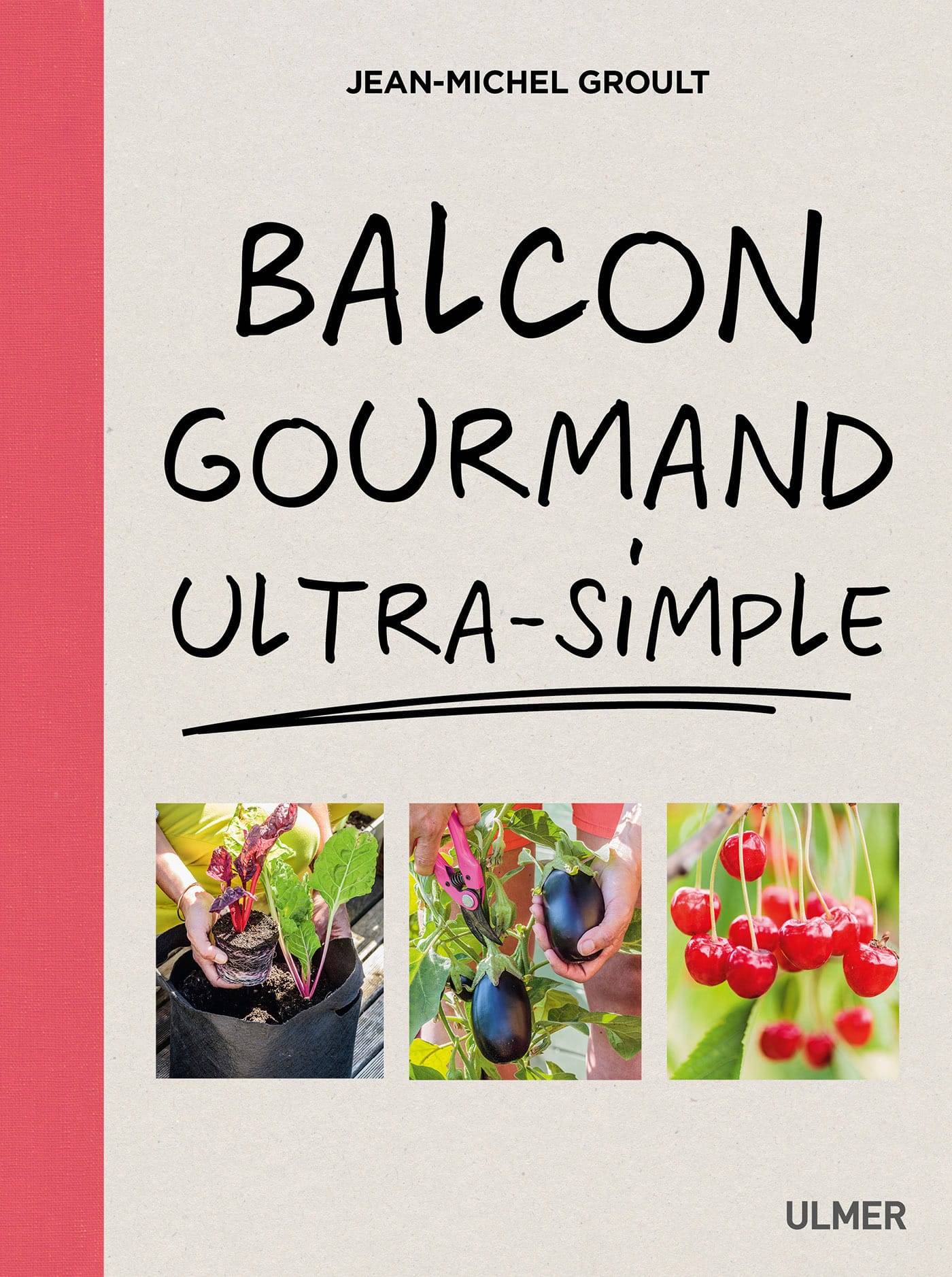 Ulmer - Balcón gourmet ultra-simple - Groult Jean-Michel