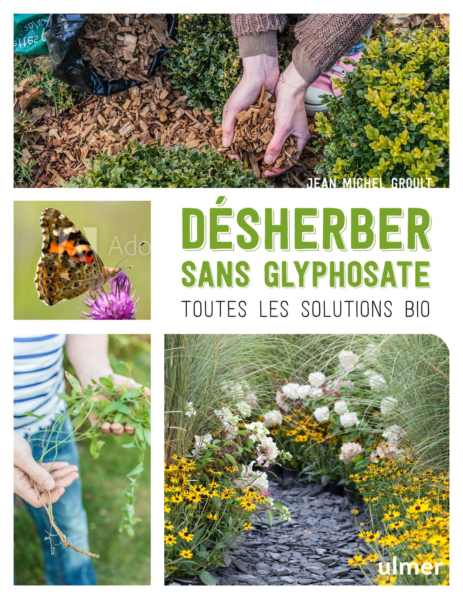 Ulmer - Désherber sans glyphosate