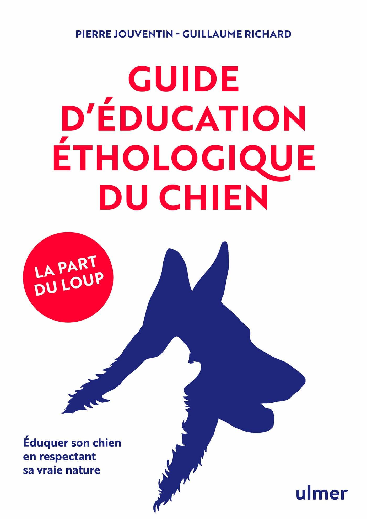 Ulmer - Guide d'éducation éthologique du chien