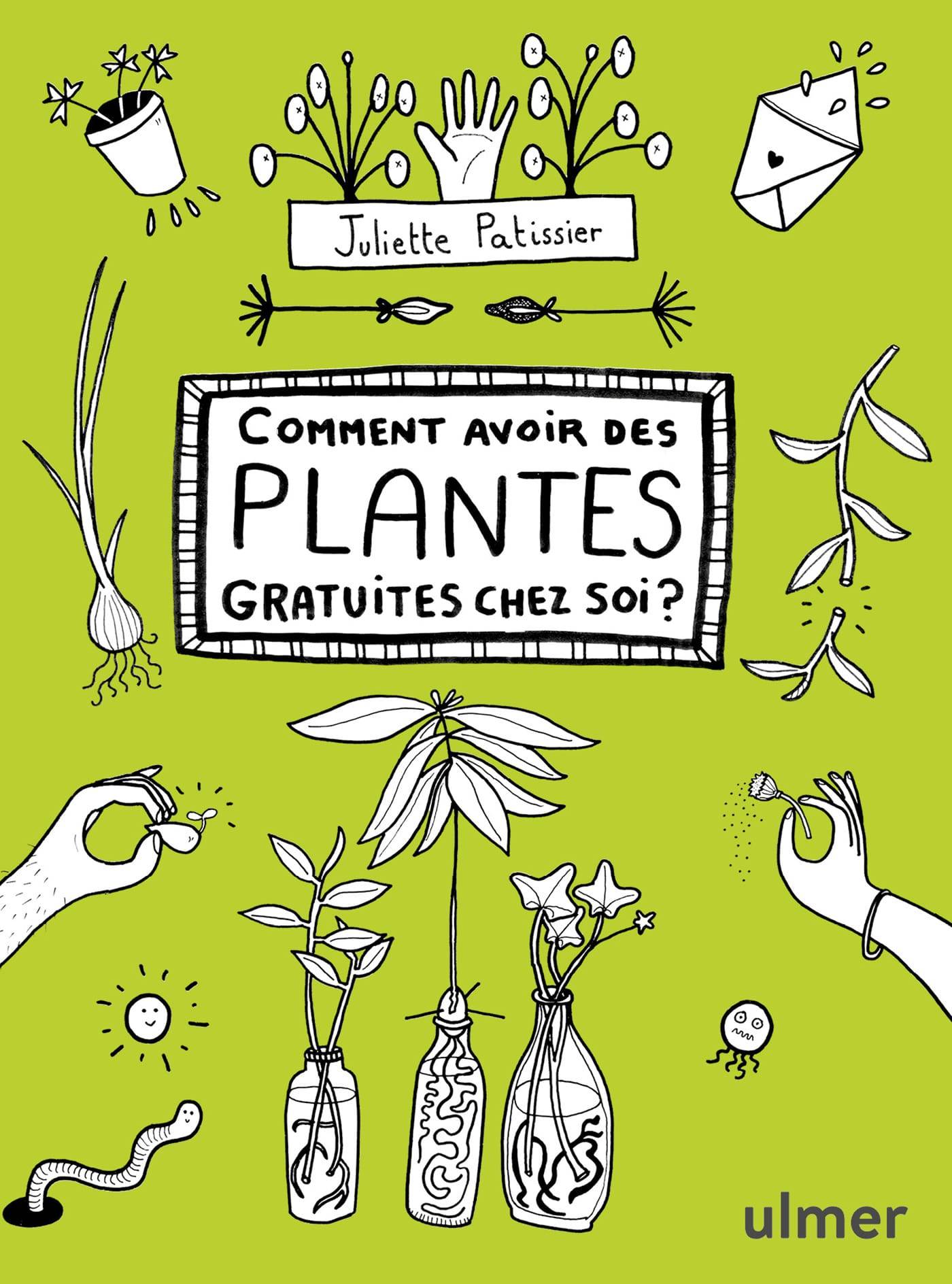 Ulmer - Comment avoir des plantes gratuites chez soi ?