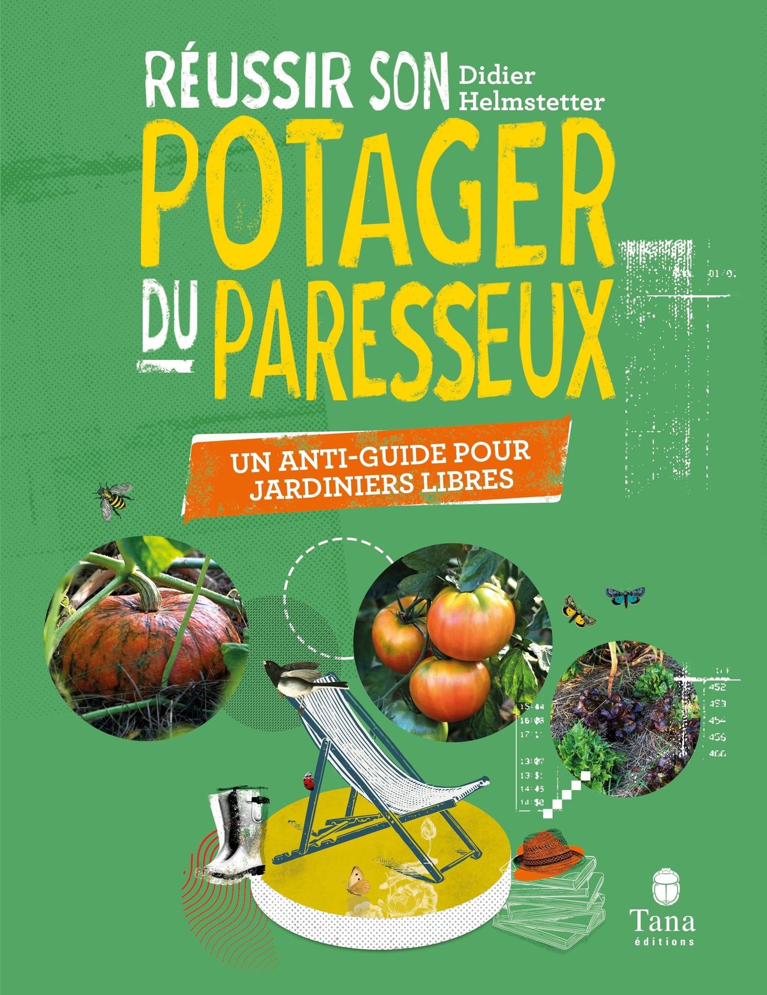 Réussir son potager du paresseux - Helmstetter Didier