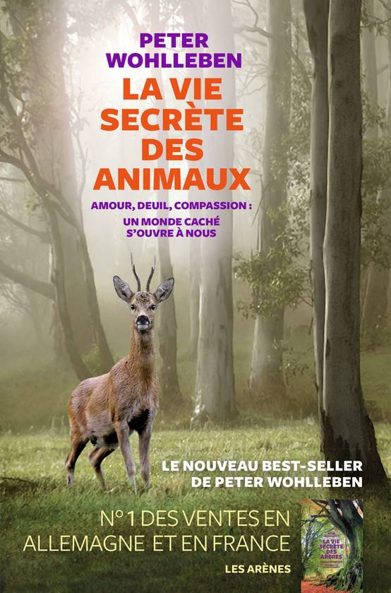 La Vie secrète des animaux - Wohlleben Peter