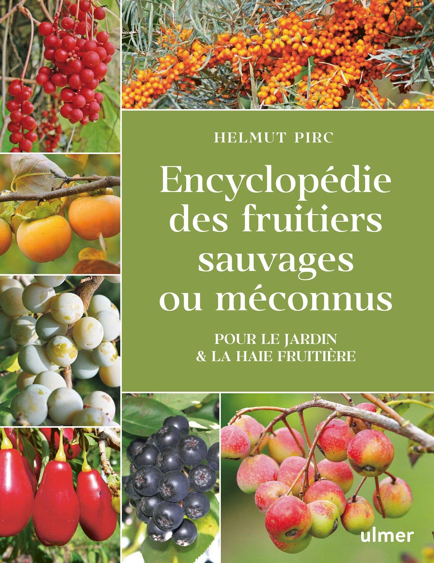 Ulmer - Encyclopédie des fruitiers sauvages ou méconnus