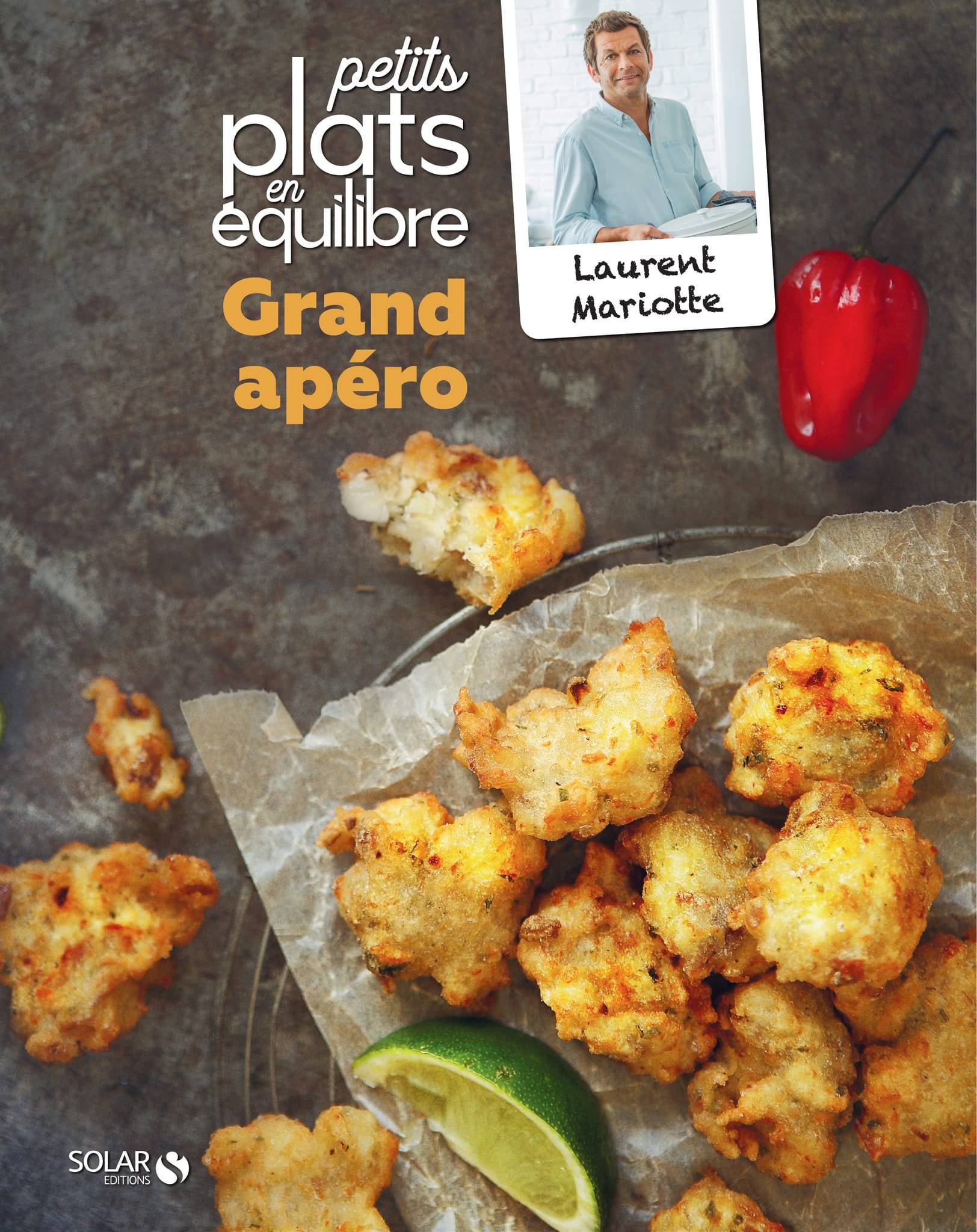 Grand apéro - Petits plats en équilibre - Mariotte Laurent