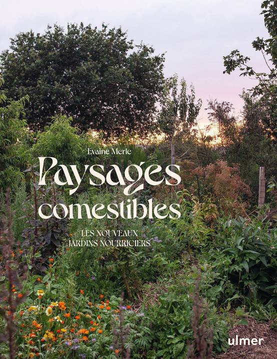Ulmer - Paysages comestibles