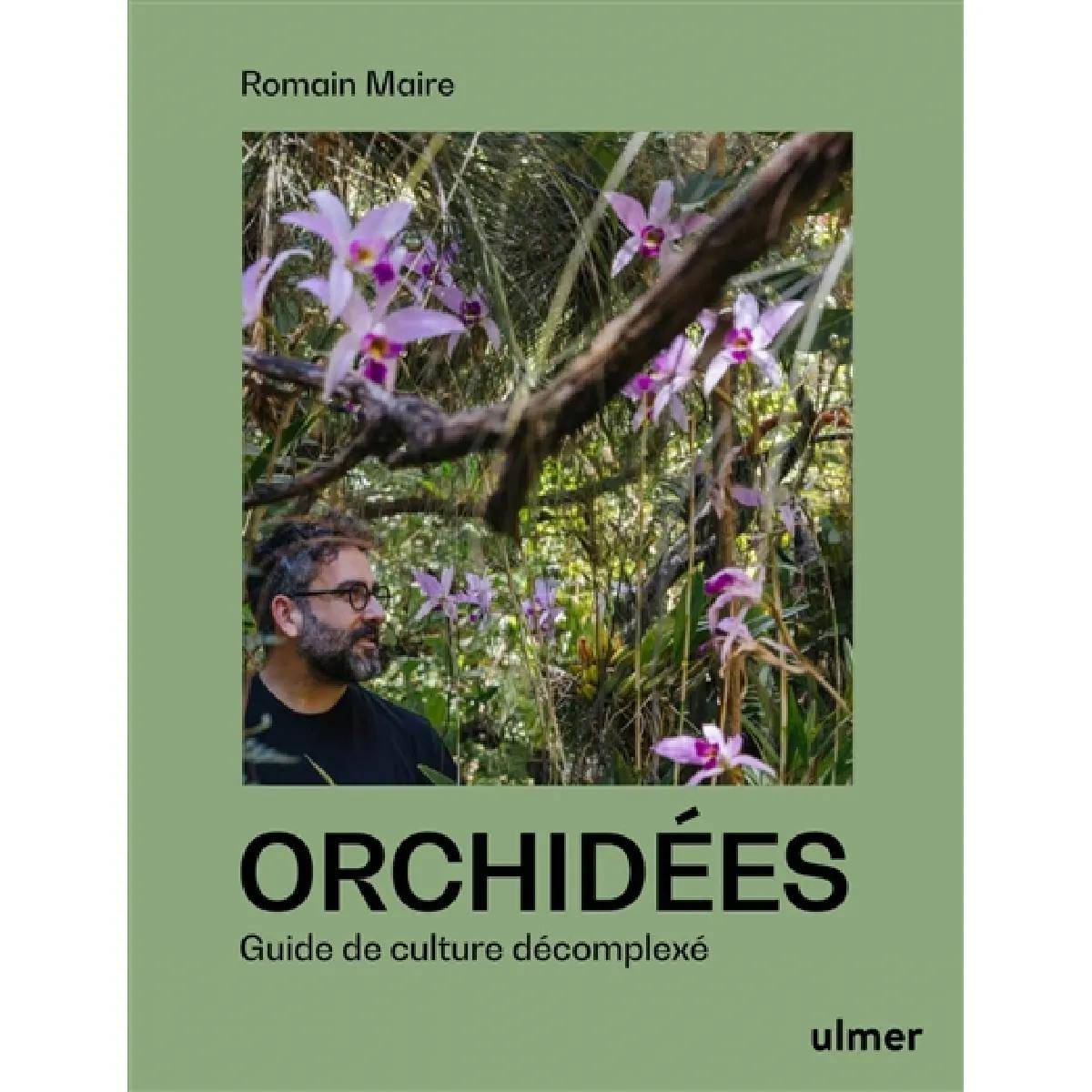 Guide pratique des orchidées - techniques simples et efficaces - Ulmer